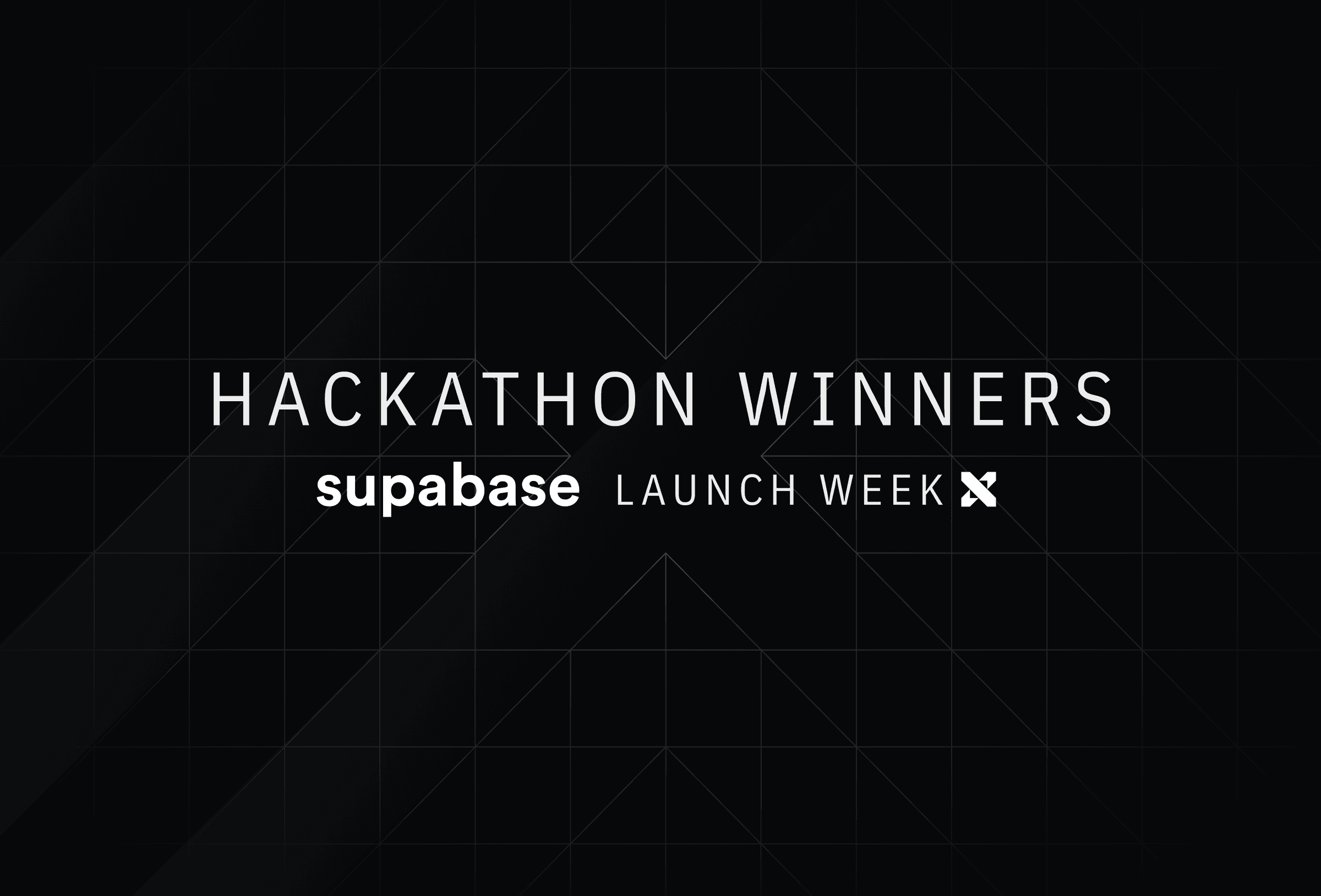 Launch Week X Hackathon Winners thumbnail